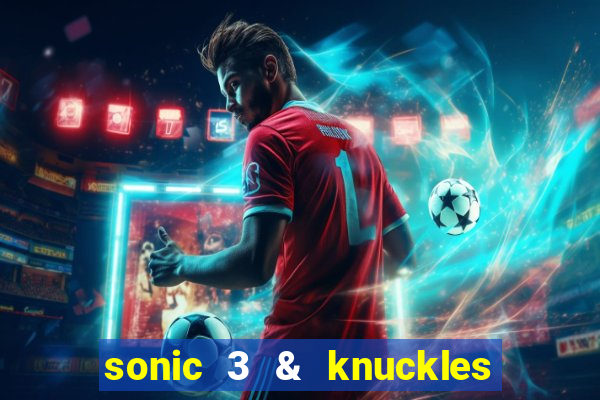 sonic 3 & knuckles sonic retro download